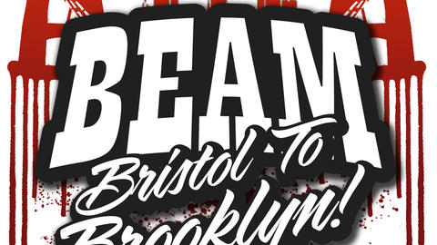 BEAM: Bristol to Brooklyn words with a bridge in the background