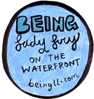 Being Lady Lucy on the Waterfront