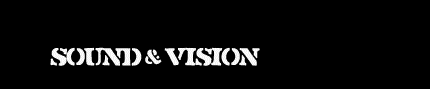 Sound & Vision