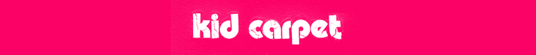 Kid Carpet
