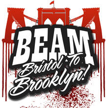 BEAM: Bristol to Brooklyn words with a bridge in the background