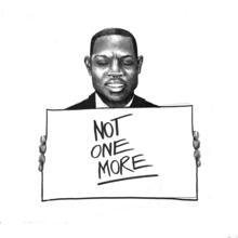 Black man holding a sign which says 'Not one more'.