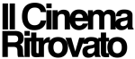 Il Cinema Ritrovato