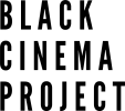 Black Cinema Project