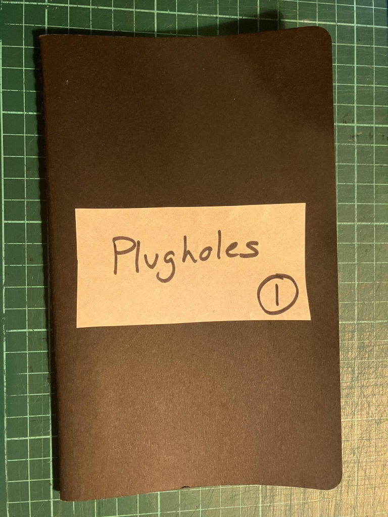 Image of notebook with title Plugholes 
