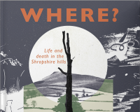 An image of the front cover of Simon Moreton's book, Where? The image depicts a collaged landscape evocative of the English countryside, with a dead tree, rendered in deep black, at its centre.