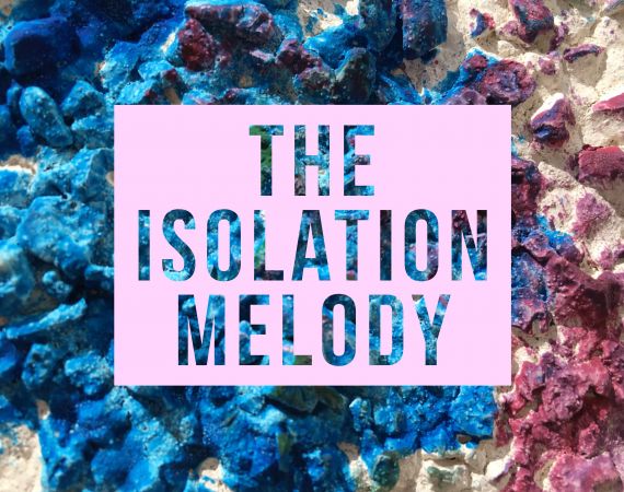 The Isolation Melody