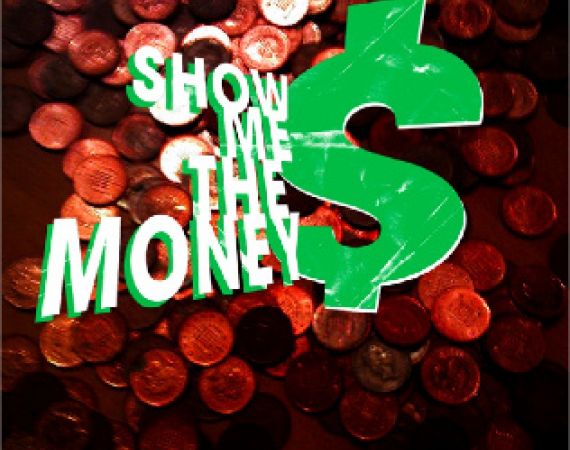 Show Me The Money