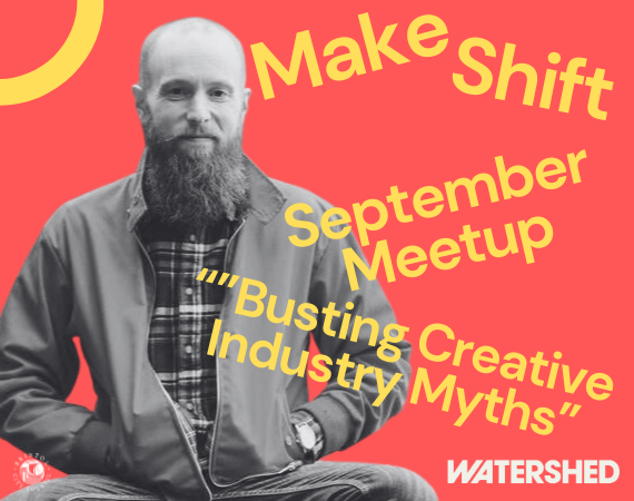 A black and white picture of Luke with his hands in his pockets, on a red background. Text overlaid reads 'Make Shift September meet up - Busting Creative Industry Myths'