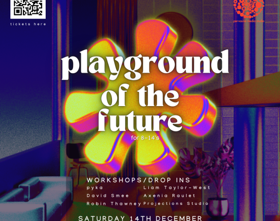 Flyer with text that read PLAYGROUND OF THE FUTURE 