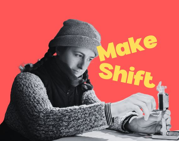 A picture of helen making a puppet with text that reads MAKE SHIFT