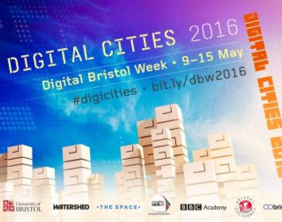 Digital Cities - Digital Bristol Week 2016