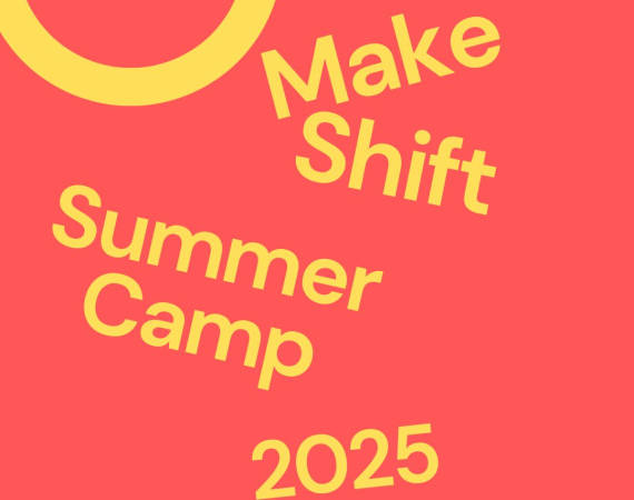 A coral background with a yellow circle and yellow text announcing the Make Shift 2025 Creative Camp.